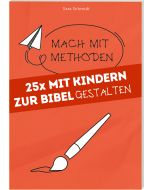 25 x mit Kindern zur Bibel gestalten [6]