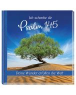 Ich schenke dir Psalm 145