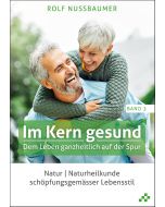 Im Kern gesund (Band 3)