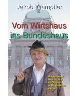 Vom Wirtshaus ins Bundeshaus