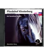 CD Pferdehof Klosterberg -  Kei harmlose Streich (5)