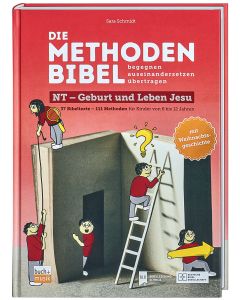 Die Methodenbibel NT - Geburt und Leben Jesu