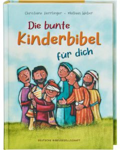 Die bunte Kinderbibel für dich