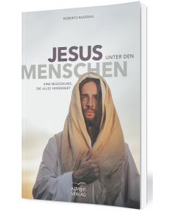 Jesus unter den Menschen