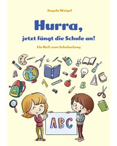 Hurra, jetzt fängt die Schule an