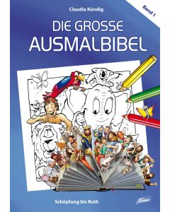 Die große Ausmalbibel Band 1