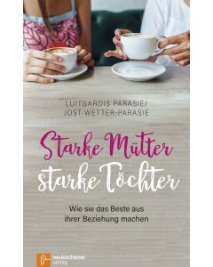 Starke Mütter, starke Töchter