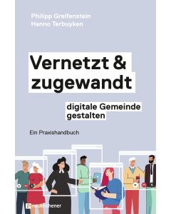 Vernetzt & zugewandt - digitale Gemeinde gestalten