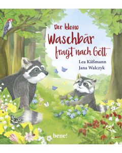 Der kleine Waschbär fragt nach Gott