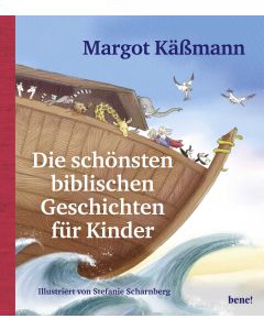 Die schönsten biblischen Geschichten für Kinder