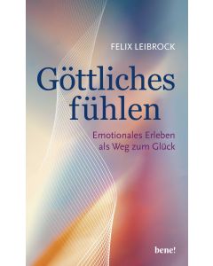 Göttliches fühlen