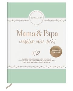 Mama und Papa erzählen über dich