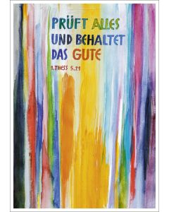 Kunstdruck A4 'Prüft alles und behaltet das Gute!           1. Thessalonicher 5,21'