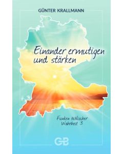 Einander ermutigen und stärken [3]