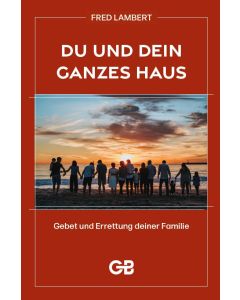 Du und dein ganzes Haus