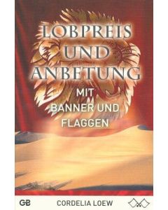 Lobpreis und Anbetung mit Banner und Flaggen (Occasion)