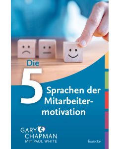 Die fünf Sprachen der Mitarbeitermotivation