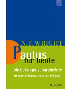 Paulus für heute - Gefangenschaftsbriefe