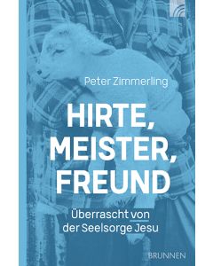 Hirte, Meister, Freund