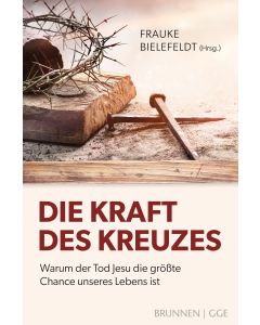 Die Kraft des Kreuzes