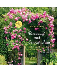 Rosenduft und Sonnenschein