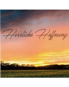 Herrliche Hoffnung (CD)