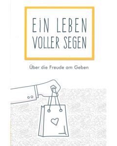 Ein Leben voller Segen