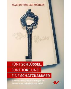 Fünf Schlüssel, fünf Tore und eine Schatzkammer