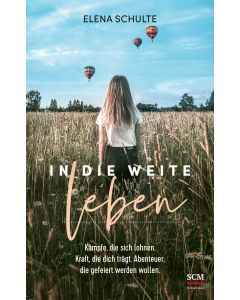 In die Weite leben