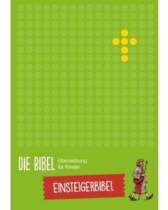 Die Bibel - Einsteigerbibel