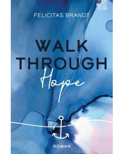 Walk through Hope (Occasion)