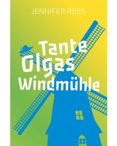 Tante Olgas Windmühle