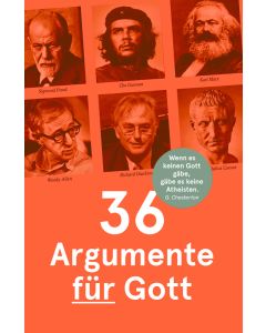 36 Argumente für Gott