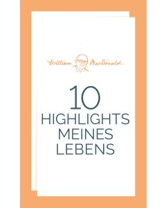 10 Highlights meines Lebens