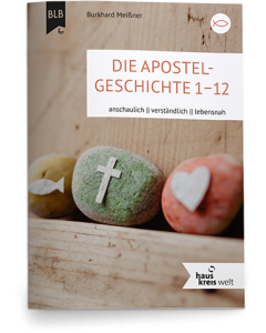 Die Apostelgeschichte 1-12