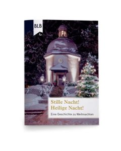 Stille Nacht! Heilige Nacht!