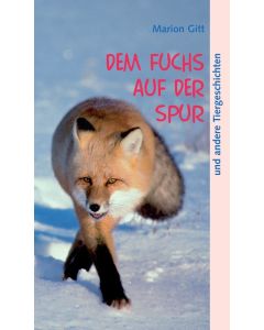 Dem Fuchs auf der Spur