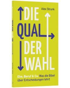 Die Qual der Wahl