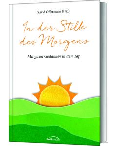 In der Stille des Morgens