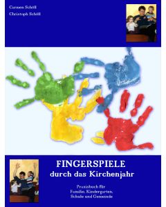 Fingerspiele durch das Kirchenjahr