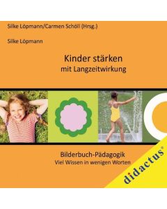 Kinder stärken mit Langzeitwirkung