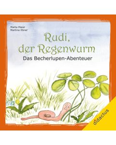 Rudi, der Regenwurm