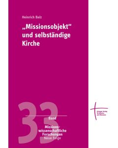 Missionsobjekt und selbständige Kirche