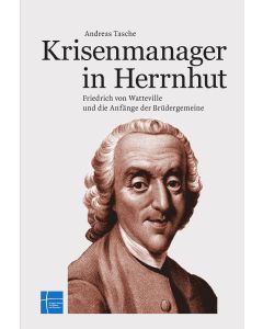 Krisenmanager in Herrnhut