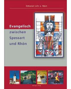 Evangelisch zwischen Spessart und Rhön