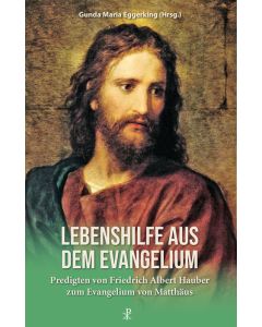 Lebenshilfe aus dem Evangelium