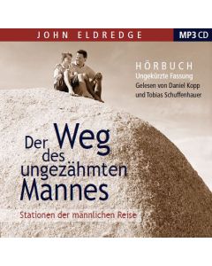 Der Weg des ungezähmten Mannes (MP3-CD)