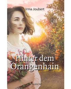 Hinter dem Orangenhain