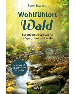 Wohlfühlort Wald