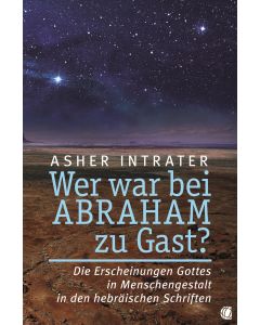 Wer war bei Abraham zu Gast?